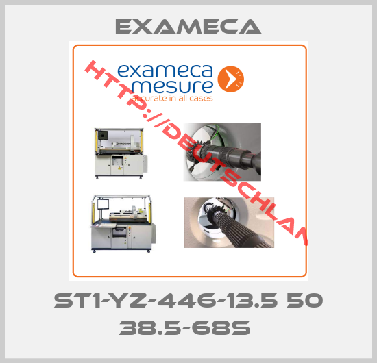Exameca-ST1-YZ-446-13.5 50 38.5-68S 