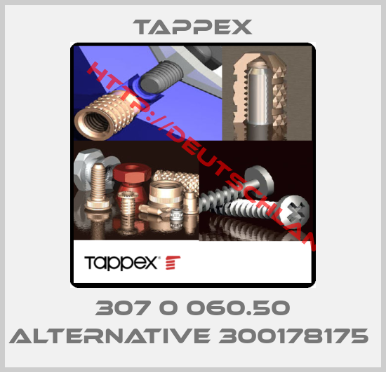 Tappex-307 0 060.50 alternative 300178175 