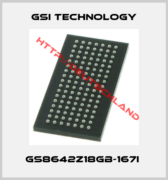 GSI Technology-GS8642Z18GB-167I 
