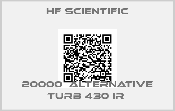 Hf Scientific-20000  alternative Turb 430 IR 