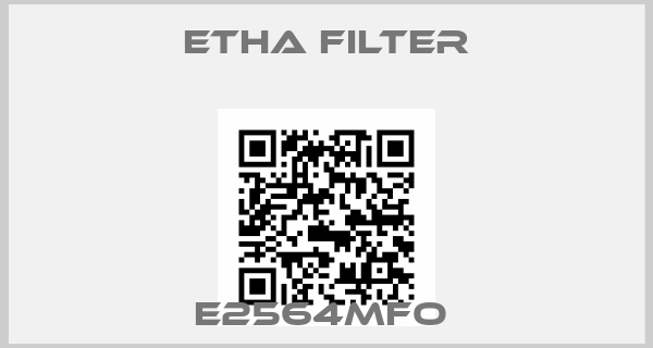 ETHA FILTER-E2564MFO 