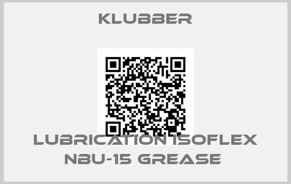 Klubber-LUBRICATION ISOFLEX NBU-15 GREASE 