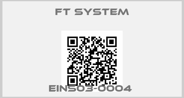 FT SYSTEM-EINS03-0004 