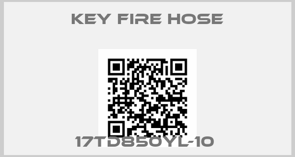 Key Fire Hose-17TD850YL-10 