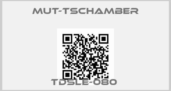 MUT-TSCHAMBER-TDSLE-080 