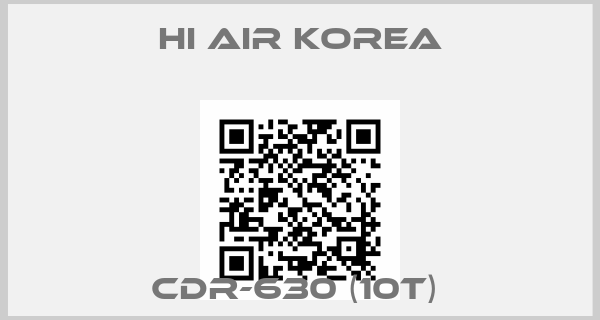 HI AIR KOREA-CDR-630 (10T) 