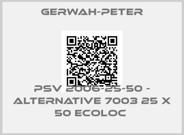 Gerwah-Peter-PSV 2006-25-50 - alternative 7003 25 x 50 Ecoloc 