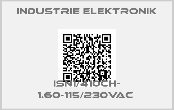 INDUSTRIE ELEKTRONIK-ISN1/410ch- 1.60-115/230VAC 