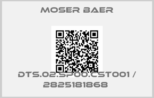 Moser Baer-DTS.02.SP00.CST001 / 2825181868 