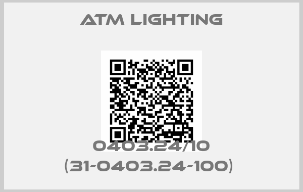 ATM Lighting-0403.24/10 (31-0403.24-100) 