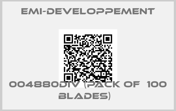 EMI-DEVELOPPEMENT-004880DIV (pack of  100 blades)  