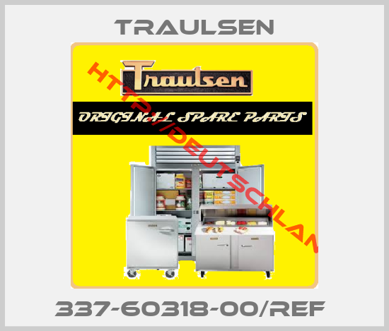 TRAULSEN- 337-60318-00/REF 