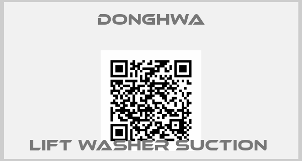 DONGHWA-LIFT WASHER SUCTION 