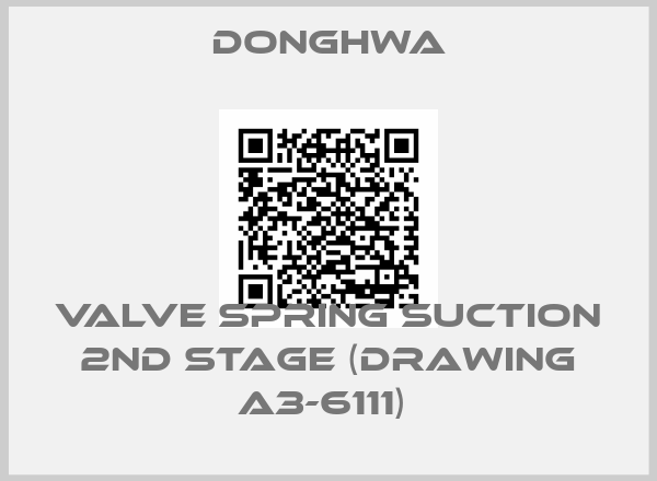 DONGHWA-VALVE SPRING SUCTION 2ND STAGE (DRAWING A3-6111) 