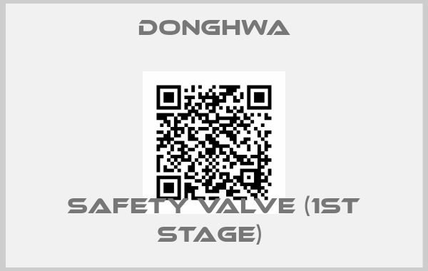 DONGHWA-SAFETY VALVE (1ST STAGE) 
