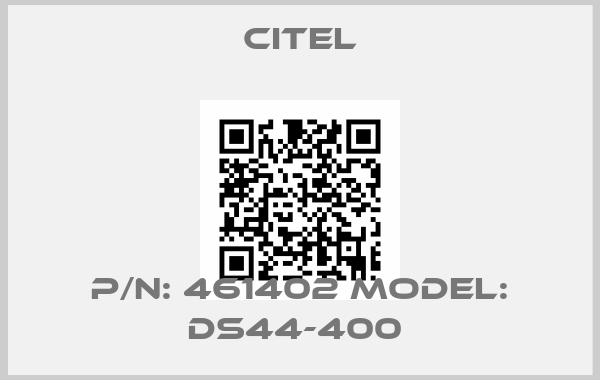 Citel-P/N: 461402 Model: DS44-400 