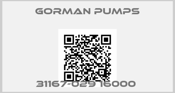 Gorman Pumps-31167-029 16000 