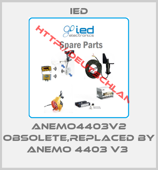 IED-Anemo4403v2 obsolete,replaced by ANEMO 4403 V3 