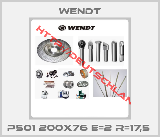 Wendt-P501 200X76 E=2 R=17,5 
