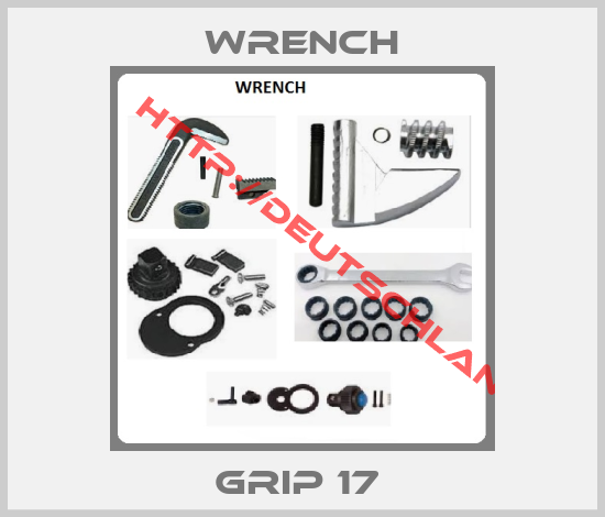 WRENCH-Grip 17 