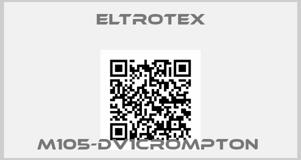 Eltrotex-M105-DV1CROMPTON 
