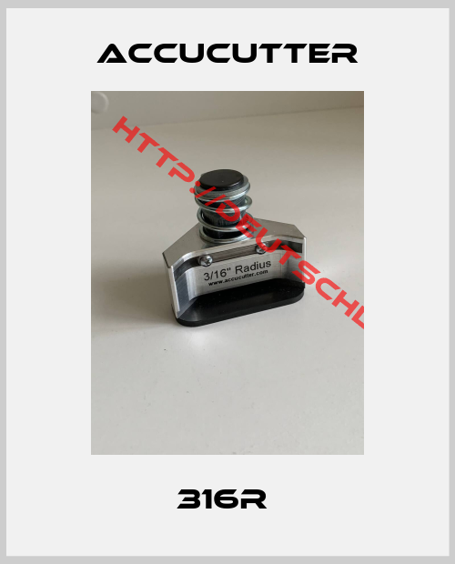 ACCUCUTTER-316R 