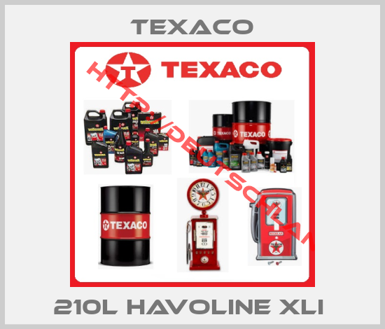 TEXACO- 210L Havoline XLI 