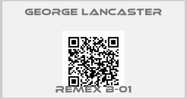 George Lancaster-REMEX B-01