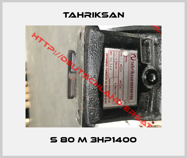tahriksan-S 80 M 3HP1400
