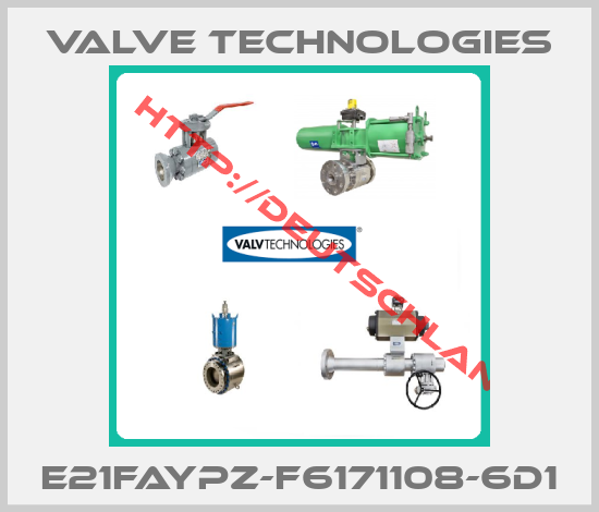 Valve Technologies-E21FAYPZ-F6171108-6D1