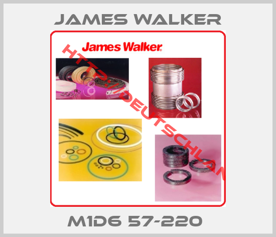 James Walker-M1D6 57-220 