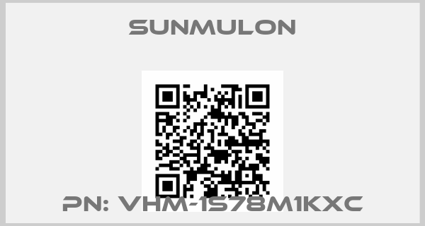 SUNMULON-PN: VHM-1S78M1KXC