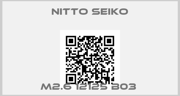 Nitto Seiko-M2.6 12125 B03 