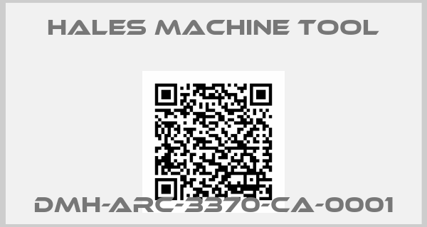 Hales Machine Tool-DMH-ARC-3370-CA-0001