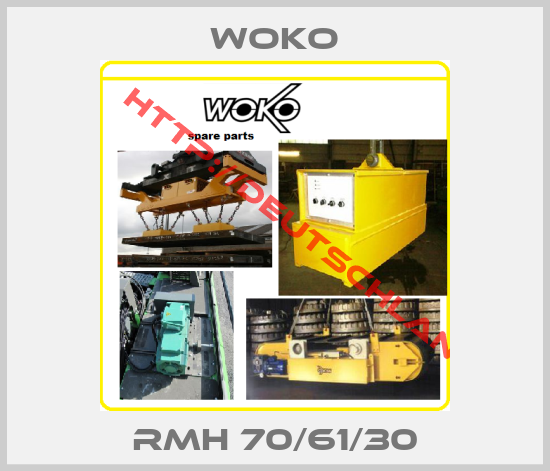 Woko-RMH 70/61/30