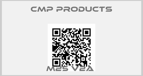 CMP Products-M25 V2A 