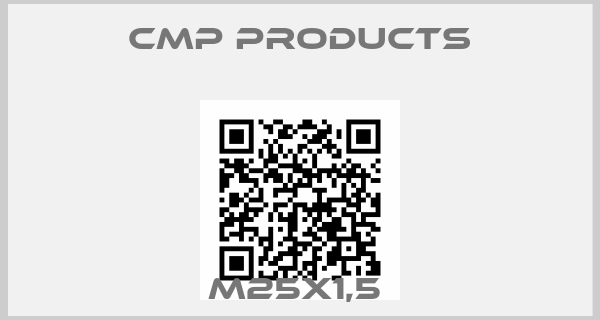 CMP Products-M25X1,5 