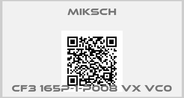 Miksch-CF3 165P-1-P008 VX VC0