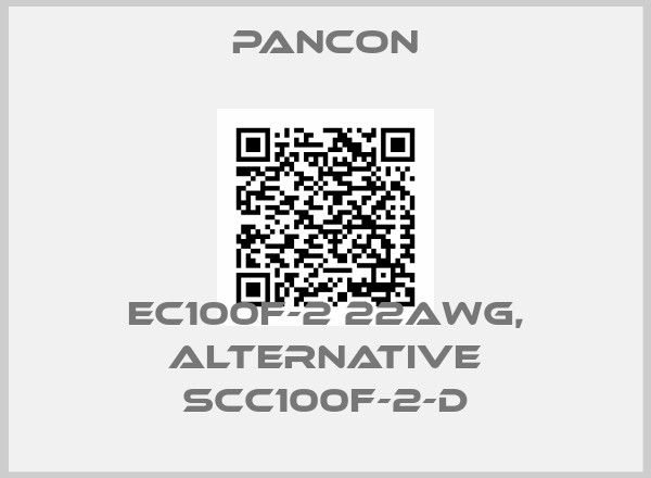 Pancon-EC100F-2 22AWG, alternative SCC100F-2-D