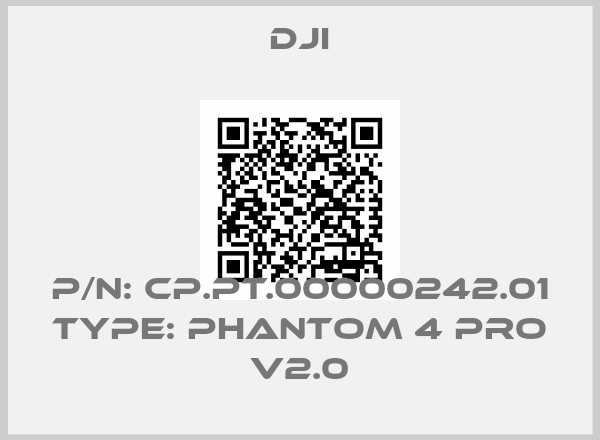 DJI-P/N: CP.PT.00000242.01 Type: Phantom 4 Pro V2.0