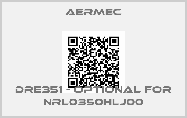 AERMEC-DRE351 - optional for NRL0350HLJ00
