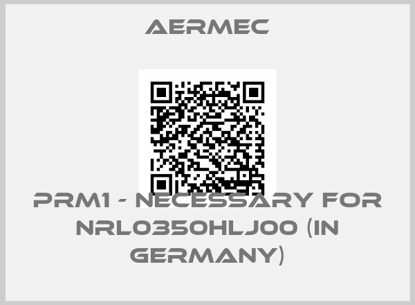 AERMEC-PRM1 - necessary for NRL0350HLJ00 (in Germany)