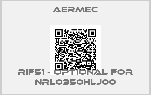 AERMEC-RIF51 - optional for NRL0350HLJ00