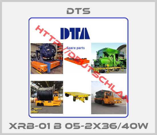 DTS-XRB-01 B 05-2x36/40W