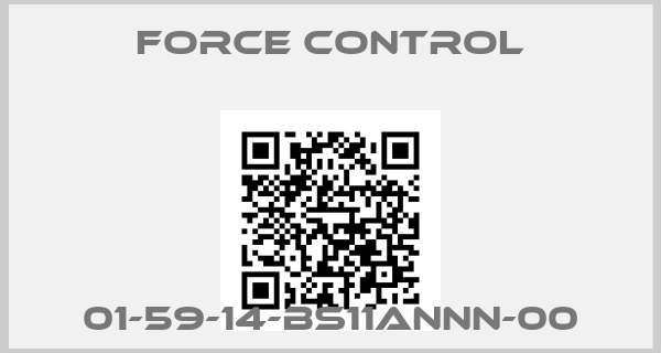 FORCE CONTROL-01-59-14-BS11ANNN-00