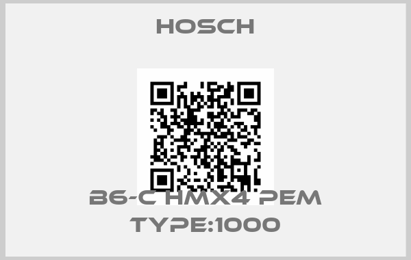 Hosch-B6-C HMX4 PEM Type:1000