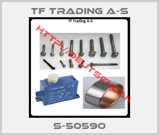 Tf Trading A-S-S-50590