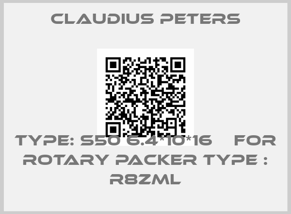 Claudius Peters-Type: S50 6.4*10*16    for Rotary Packer Type : R8ZML