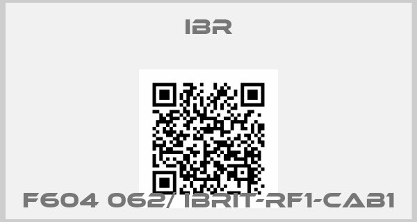 Ibr-F604 062/ IBRIT-RF1-CAB1