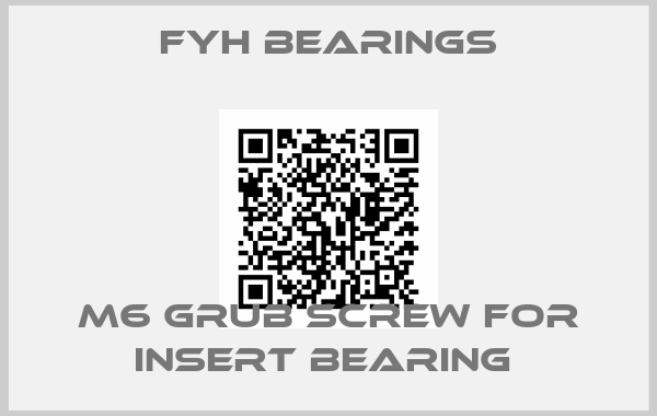 FYH Bearings-M6 GRUB SCREW FOR INSERT BEARING 